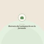 Retrato del voluntario en la jornada